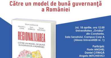 „Regionalizarea. Către un model de bună guvernanță a României” – Lansare de carte la Universitatea „Ovidius”
